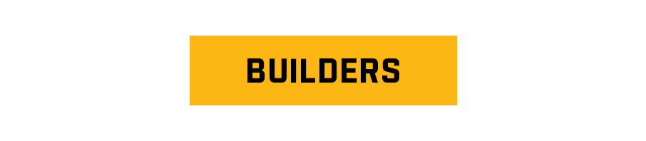 Builders