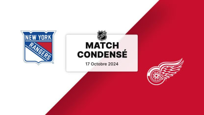 Match condensé: NYR @ DET 17/10/24