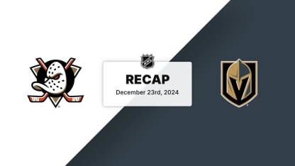 ANA at VGK | Recap