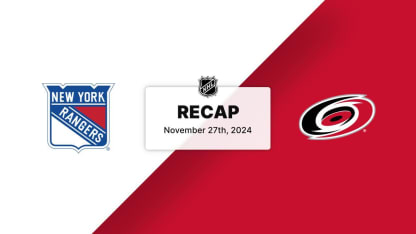 NYR at CAR | Recap