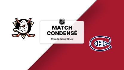Match condensé : Ducks @ Canadiens09/12/2024