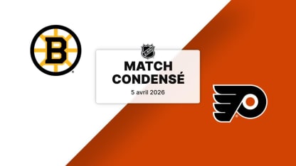 Match condensé : Bruins @ Flyers 05/04/2026
