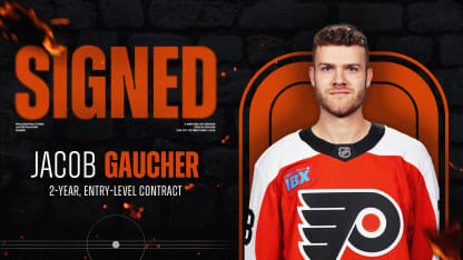 FLYERS SIGN JACOB GAUCHER TO ENTRY LEVEL CONTRACT