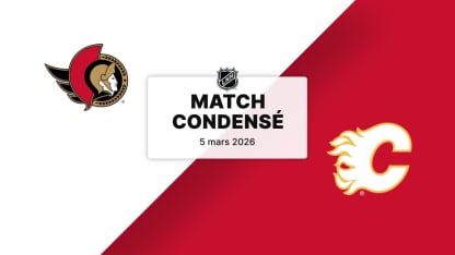 Match condensé : OTT @ CGY 05/03/26