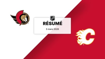 OTT vs CGY | Résumé | 05/03/26
