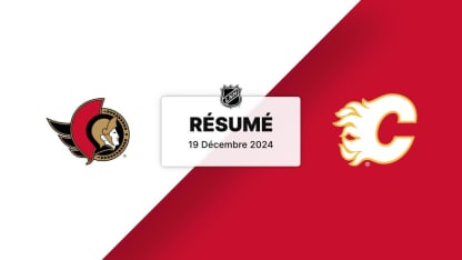 OTT vs CGY | Résumé 19/12/24