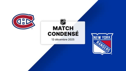 Match condensé : MTL @ NYR 13/12/2025