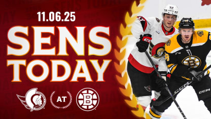 Sens Today: Kicking Off The Dads Trip in Boston