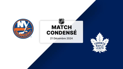 Match condensé : Islanders @ Maple Leafs21/12/2024