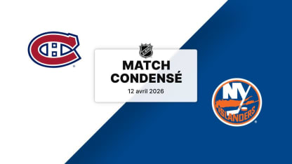 Match condensé : Canadiens @ Islanders 12/04/2026