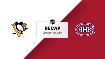 Penguins at Canadiens 10.14.24