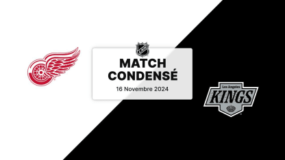 Match condensé : Red Wings @ Kings 16/11/2024