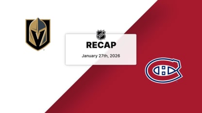 Recap: Golden Knights at Canadiens 1.27.26