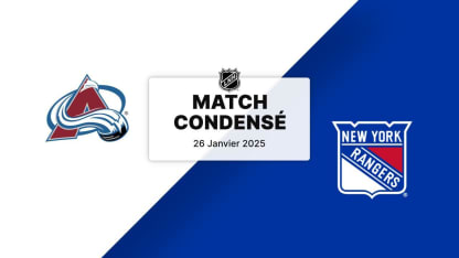 Match condensé : COL @ NYR 26/01/2025