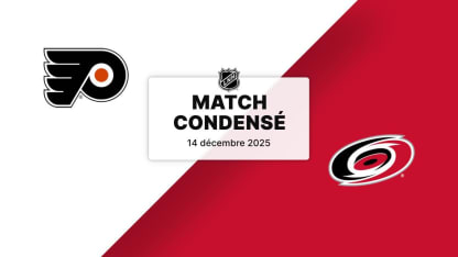 Match condensé : Flyers @ Hurricanes 14/12/2025