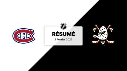 MTL vs ANA |  Résumé 02/02/25
