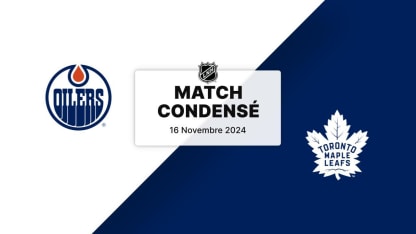 Match condensé : Oilers @ Maple Leafs16/11/2024