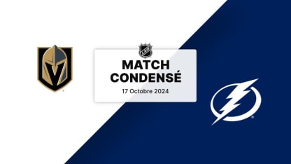 Match condensé: VGK @ TBL 17/10/24