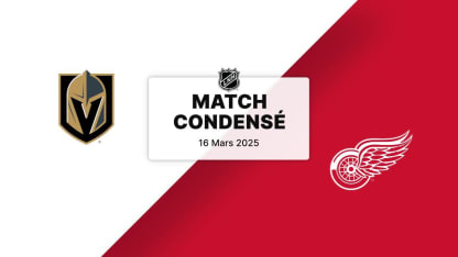 Match condensé : VGK @ DET  16/03/2025