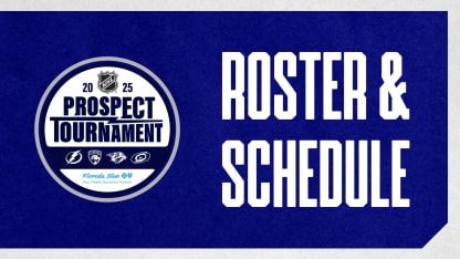 LIGHTNING ANNOUNCE ROSTER, SCHEDULE FOR 2025 NHL PROSPECT TOURNAMENT, PRESENTED BY FLORIDA BLUE