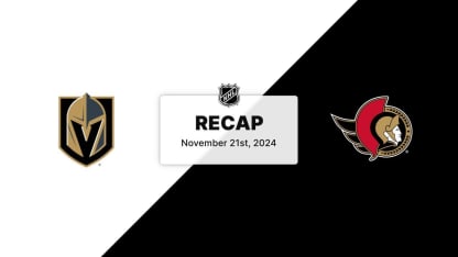 VGK at OTT | Recap