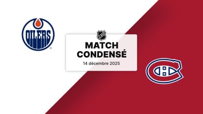 Match condensé : Oilers @ Canadiens 14/12/2025