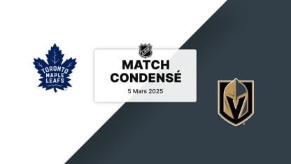 Match condensé : TOR @ VGK 05/03/2025