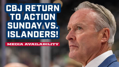 CBJ Return to Action Sunday! | Media Availability
