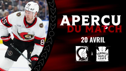 Aperçu: Premier match - Sénateurs c. Maple Leafs