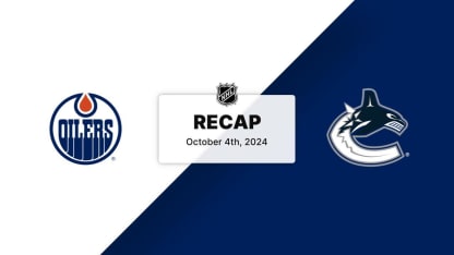 RECAP | VAN 4, EDM 1 (Preseason)