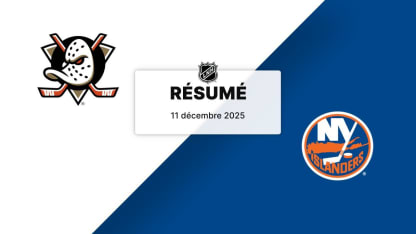 ANA vs NYI | Résumé | 11/12/2025