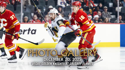 PHOTO GALLERY | Vegas Golden Knights at Calgary Flames | Dec. 20, 2025