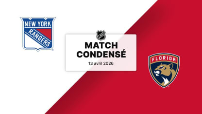 Match condensé : NYR @ FLA 13/04/2026