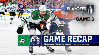 Dallas Stars Edmonton Oilers Game 3 recap May 27