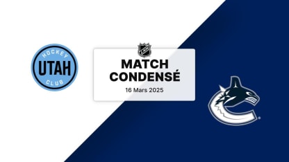 Match condensé : UTA @ VAN 16/03/25
