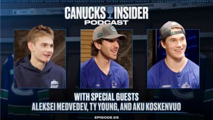 Aleksei Medvedev, Aku Koskenvuo, Ty Young Join Canucks Insider Podcast to Discuss Development Camp and Goalie Life