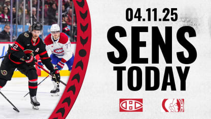 Sens Today: Final Meeting with Montreal