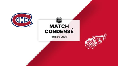 Match condensé : MTL @ DET 19/03/2026