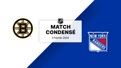 Match condensé : BOS @ NYR 05/02/2025