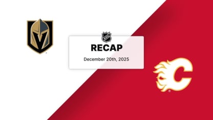 VGK at CGY | Recap