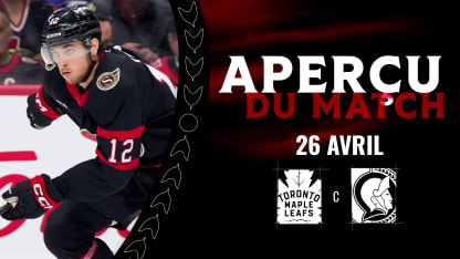 Aperçu: Quatrième match - Maple Leafs c. Sénateurs