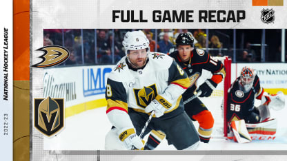 Recap: VGK 4, ANA 0