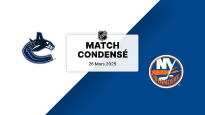 Match condensé : VAN @ NYI 26/03/2025