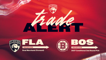 Florida Panthers Acquire Forward Brad Marchand