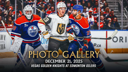 PHOTO GALLERY | Vegas Golden Knights at Edmonton Oilers | Dec. 21, 2025