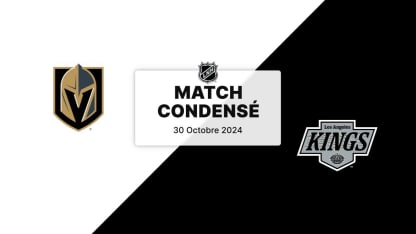 Match condensé : VGK @ LAK 30/10/2024