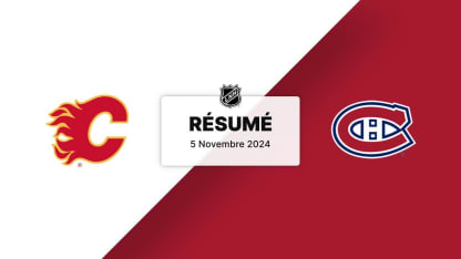 CGY vs MTL | Résumé 05/11/24