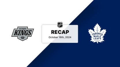 Kings at Leafs 10.16.24