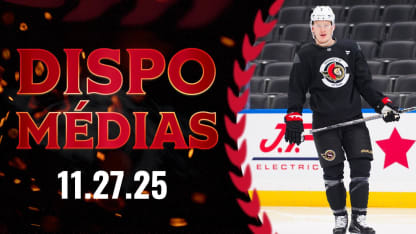 Brady Tkachuk dispo médias