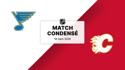 Match condensé : STL @ CGY 18/03/2026